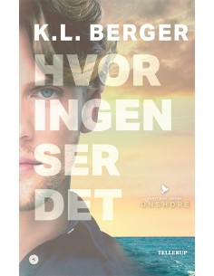 Onshore 2: Hvor ingen ser det