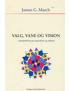 Valg, vane og vision