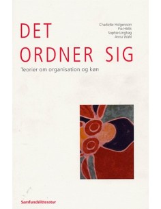 Det ordner sig - teorier om...