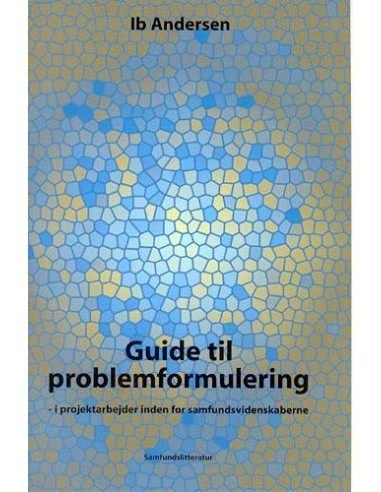 Guide til problemformulering i...