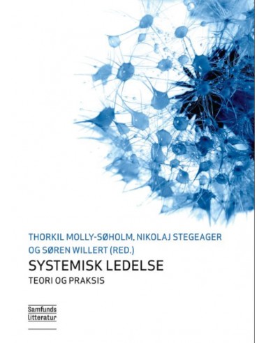 Systemisk ledelse  -  teori og praksis