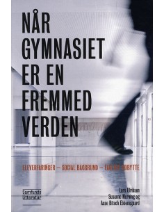 Når gymnasiet er en fremmed...