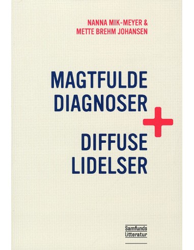 Magtfulde diagnoser og diffuse lidelser