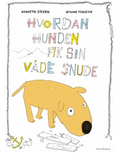 Hvordan hunden fik sin våde...