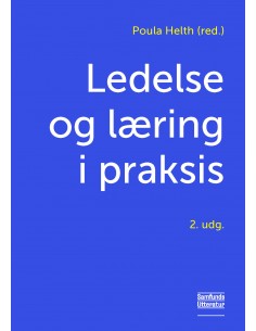 Ledelse og læring i praksis