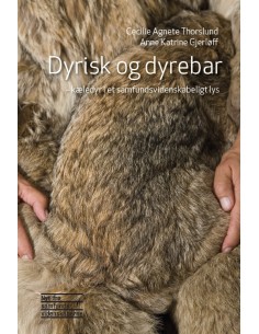 Dyrisk og dyrebar