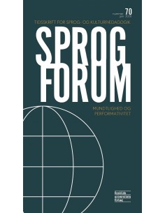 Sprogforum 70: Mundtlighed...
