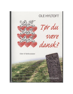 Tør du være dansk?
