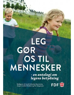 Leg gør os til mennesker