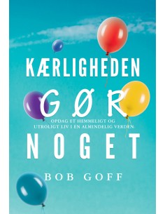 Kærligheden Gør Noget!