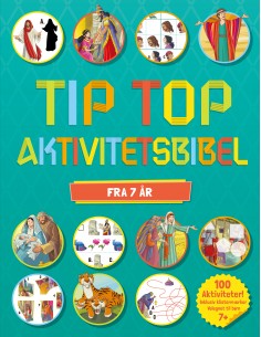 Tip Top Aktivitetsbibel 7+