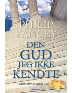 Den Gud jeg ikke kendte