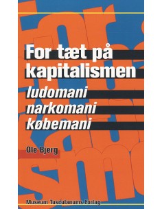 For tæt på kapitalismen