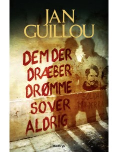 Dem der dræber drømme sover...