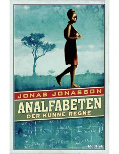 Analfabeten der kunne regne