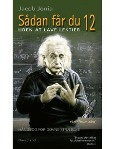 Sådan får du 12 uden at...