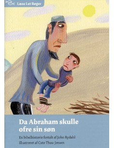 Da Abraham skulle ofre sin søn