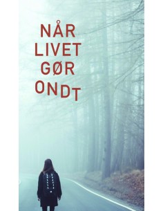 Når livet gør ondt