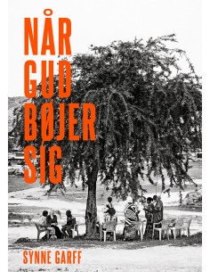 Når Gud bøjer sig