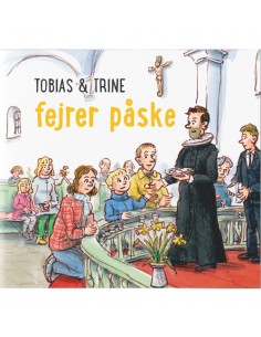 Tobias & Trine fejrer påske