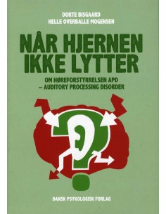 Når hjernen ikke lytter