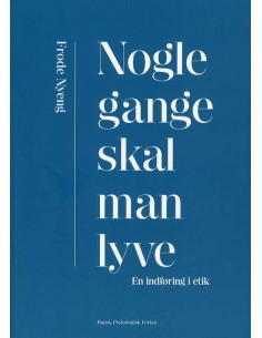 Nogle gange skal man lyve