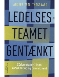 Ledelsesteamet gentænkt