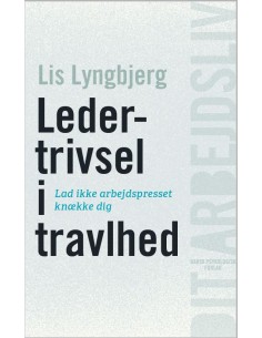 Ledertrivsel i travlhed