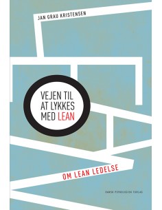 Vejen til at lykkes med Lean