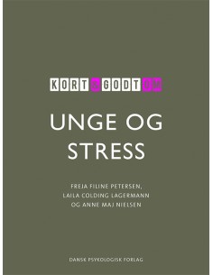 Kort & godt om UNGE & STRESS