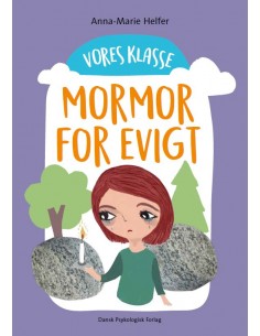 Vores klasse 5: MORMOR FOR...