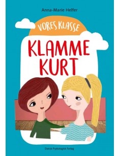 Vores klasse 3: KLAMME KURT