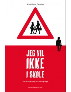 Jeg vil ikke i skole