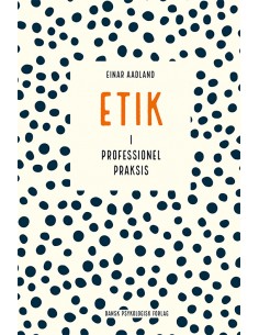 Etik i professionel praksis