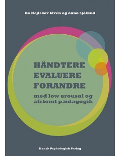 HÅNDTERE, EVALUERE, FORANDRE