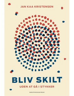 Bliv skilt - uden at gå i...