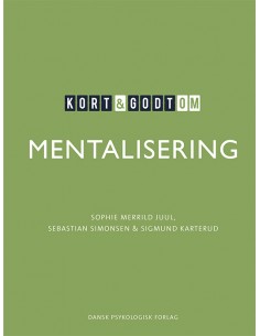 Kort & godt om MENTALISERING