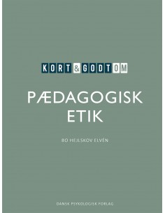 Kort & godt om PÆDAGOGISK ETIK