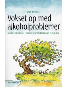 Vokset op med alkoholproblemer