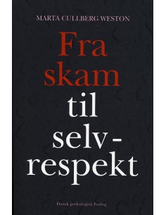 Fra skam til selvrespekt
