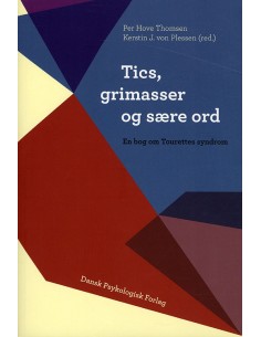 Tics, grimasser og sære ord