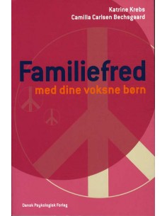 Familiefred med dine voksne...