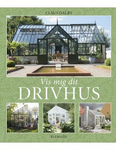 Vis mig dit drivhus