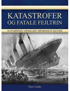 Katastrofer og fatale fejltrin