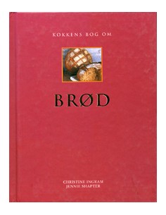 Kokkens bog om BRØD