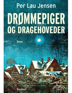 Drømmepiger og dragehoveder