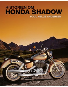Historien om Honda Shadow