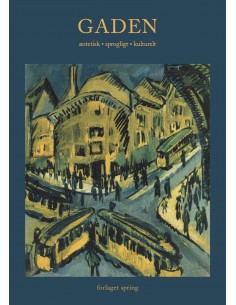 Gaden. Æstetisk - sprogligt...