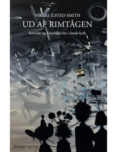 Ud af rimtågen - Komiske og...
