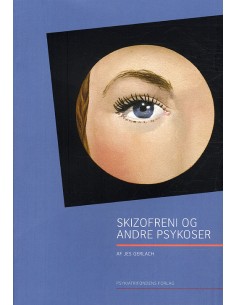 Skizofreni og andre psykoser